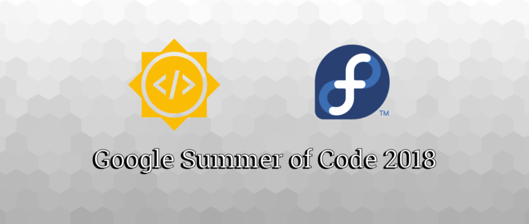 Fedora participating in Google Summer of Code 2018
